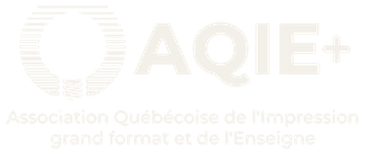 Membre de l'AQIE+ — Association Québécoise de l'Impression grand format et de l'Enseigne